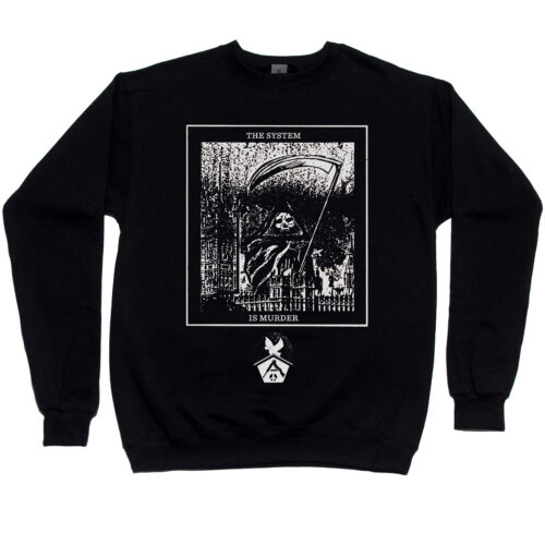 The System “Is Murder” Men’s Sweatshirt