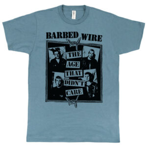 Barbed Wire “The Age That Didn’t Care” Men's T-Shirt