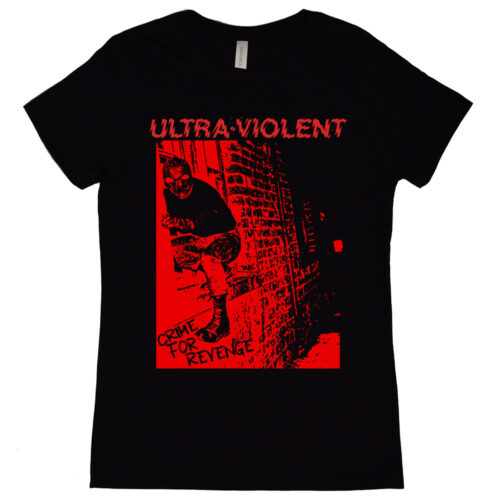 Ultraviolent “Crime for Revenge” Women's T-Shirt