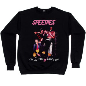 Speedies “Let Me Take Your Foto” Men’s Sweatshirt