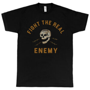 Fight the Real Enemy Men's T-Shirt