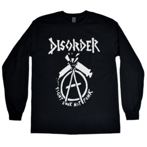 Disorder “Fight Junk Not Punk” Men's Long Sleeve Shirt