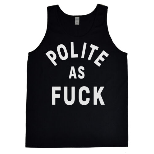 Polite as Fuck Men's Tank Top