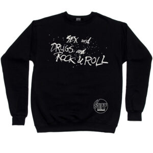 Stiff Records “Sex and Drugs and Rock and Roll” sweatshirt