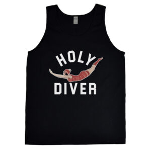 Holy Diver tank