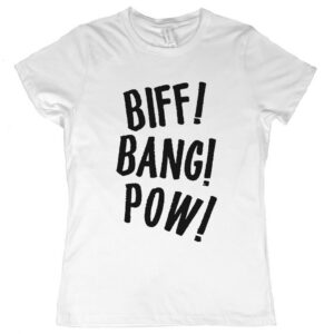 Biff! Bang! Pow! Women's T-Shirt