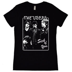 The Users "Sick of You"Women's T-Shirt